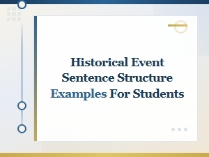 Sentence Structure Variations: Historical Event Examples for Students